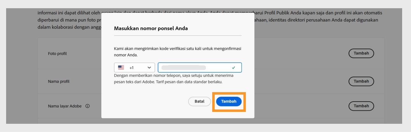 Tombol Tambah, tersedia di kanan bawah kotak dialog Masukkan nomor telepon Anda, memungkinkan Anda melanjutkan setelah menambahkan nomor telepon.