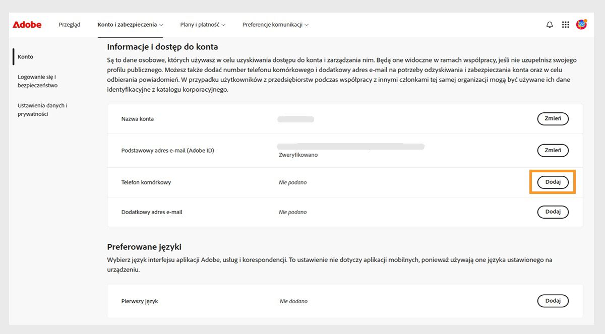 Przycisk Dodaj, znajdujący się po prawej stronie ekranu w obszarze Telefon komórkowy w sekcji Informacje o koncie i dostęp, umożliwia dodanie numeru telefonu.