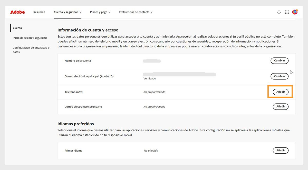 El botón Añadir, ubicado en el lado derecho de la pantalla en el área de Teléfono móvil bajo Información de cuenta y acceso, le permite añadir un número de teléfono. 