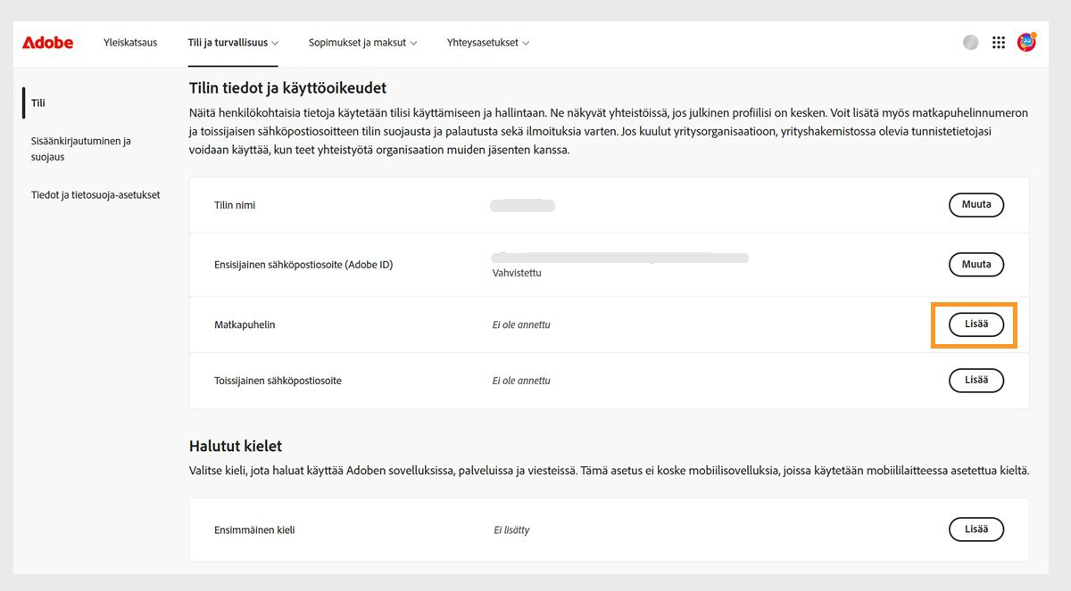 Voit lisätä puhelinnumeron Lisää-painikkeella, joka löytyy näytön oikealla puolella olevan Tilin tiedot ja käyttöoikeudet -osion Matkapuhelin-kohdasta. 