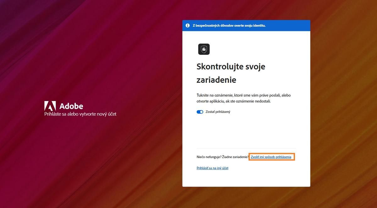 Stránka prihlásenia Adobe s oknom Skontrolujte svoje zariadenie, kde je zvýraznené Vybrať iný spôsob prihlásenia.