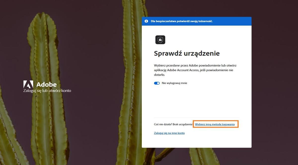 Strona logowania Adobe z oknem Sprawdź urządzenie, gdzie wyróżniono opcję Wybierz inny sposób logowania.