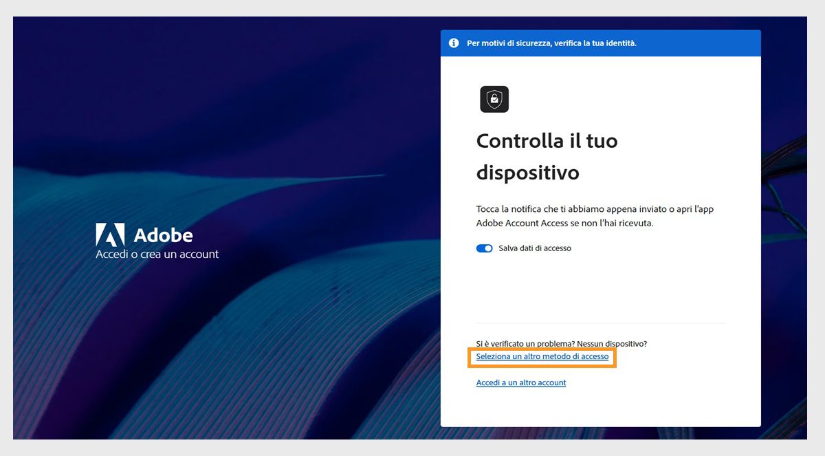 La pagina di accesso Adobe, con la finestra Controlla il dispositivo, dove Seleziona un altro modo per accedere è evidenziato.