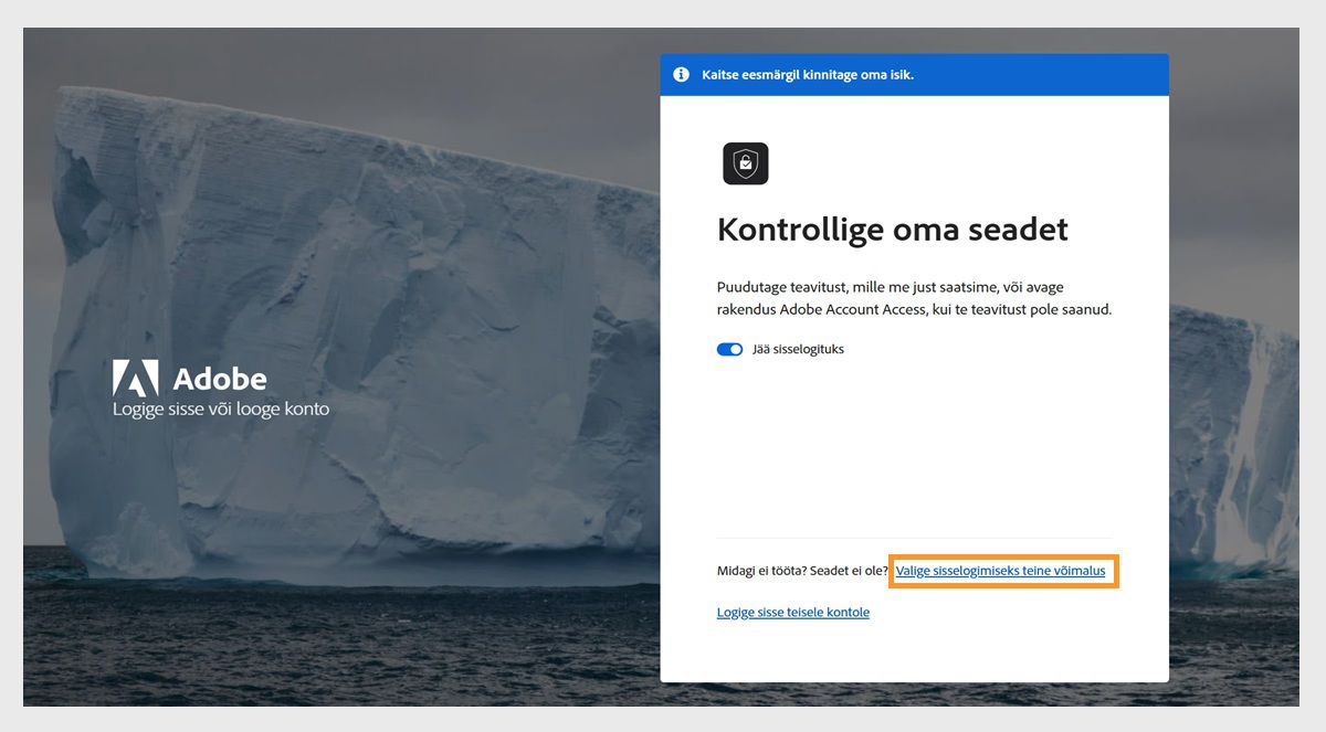 Adobe sisselogimisleht koos akna Kontrollige oma seadet, kus on esile tõstetud Valige teine sisselogimisviis.