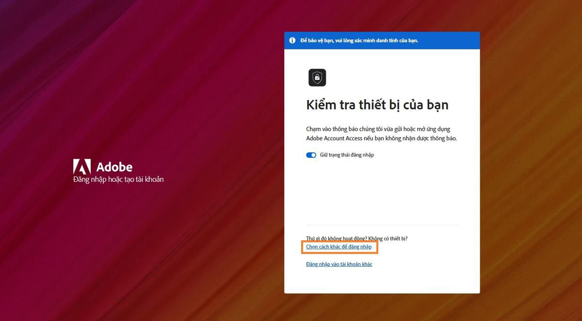 Trang đăng nhập Adobe, với cửa sổ Kiểm tra thiết bị của bạn, nơi Chọn cách khác để đăng nhập được làm nổi bật.