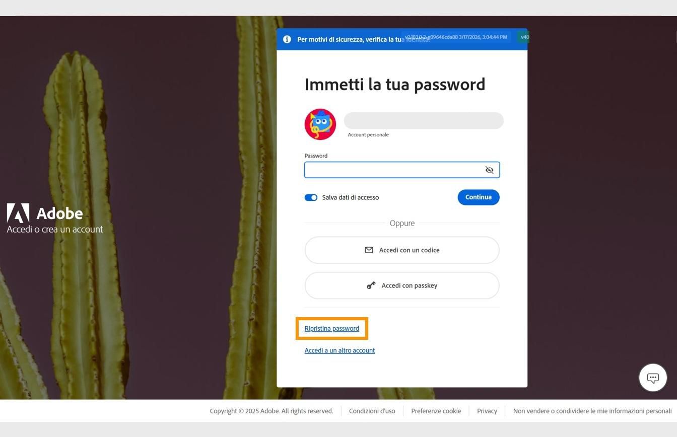 La pagina Accedi di Adobe che mostra la finestra di dialogo Immetti la tua password, dove è evidenziato il pulsante Reimposta la password.