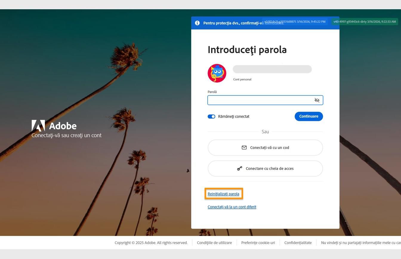 Pagina de Conectare Adobe care afișează caseta de dialog Introduceți parola, unde butonul Resetați parola este evidențiat.