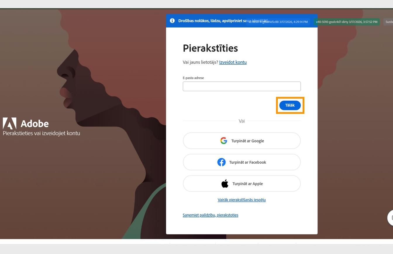 Adobe pierakstīšanās lapa, kurā redzams lauks e-pasta adreses ievadīšanai un iezīmētā poga Turpināt.