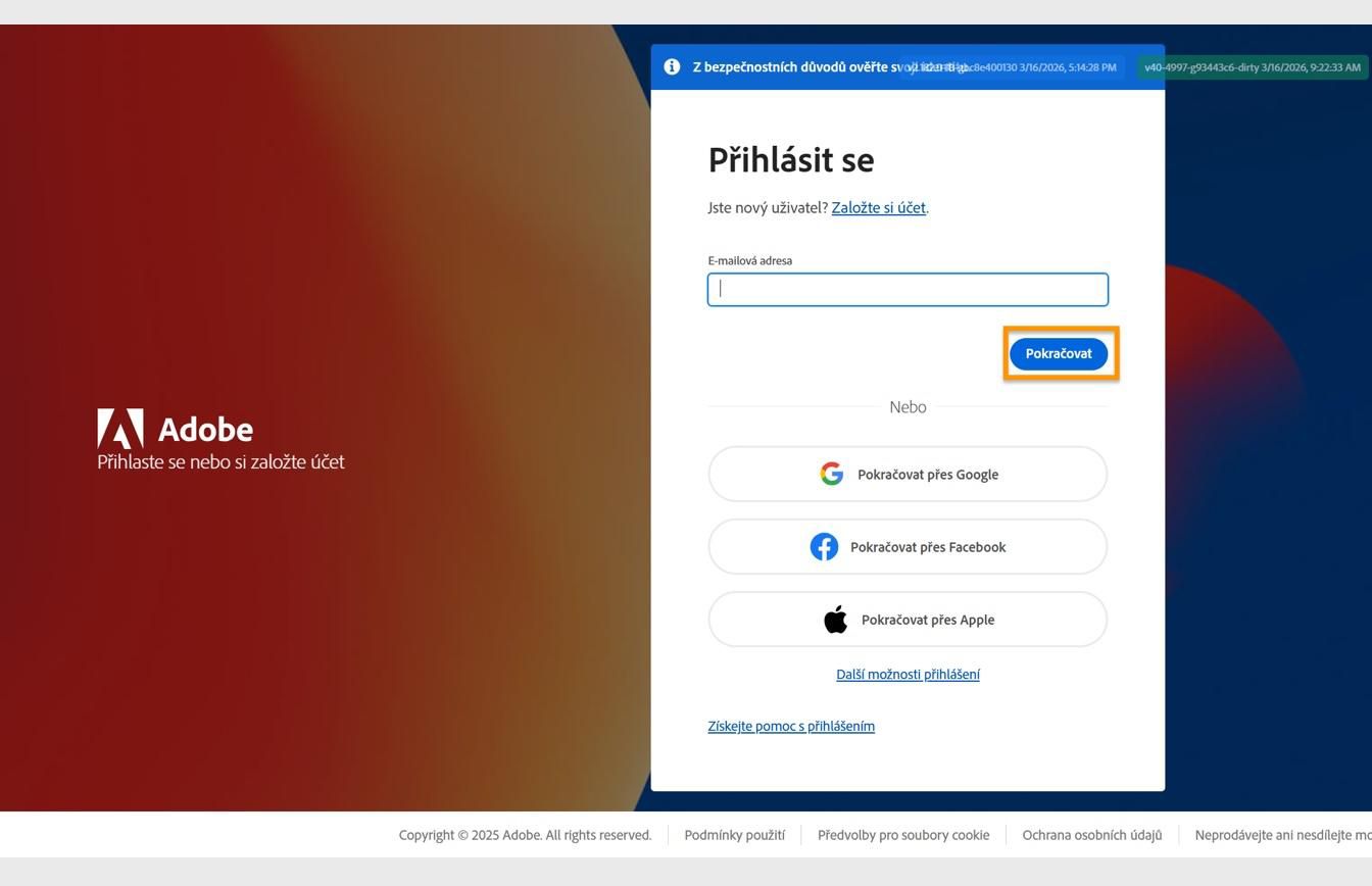 Přihlašovací stránka Adobe zobrazující pole pro zadání e-mailové adresy a zvýrazněné tlačítko Pokračovat.