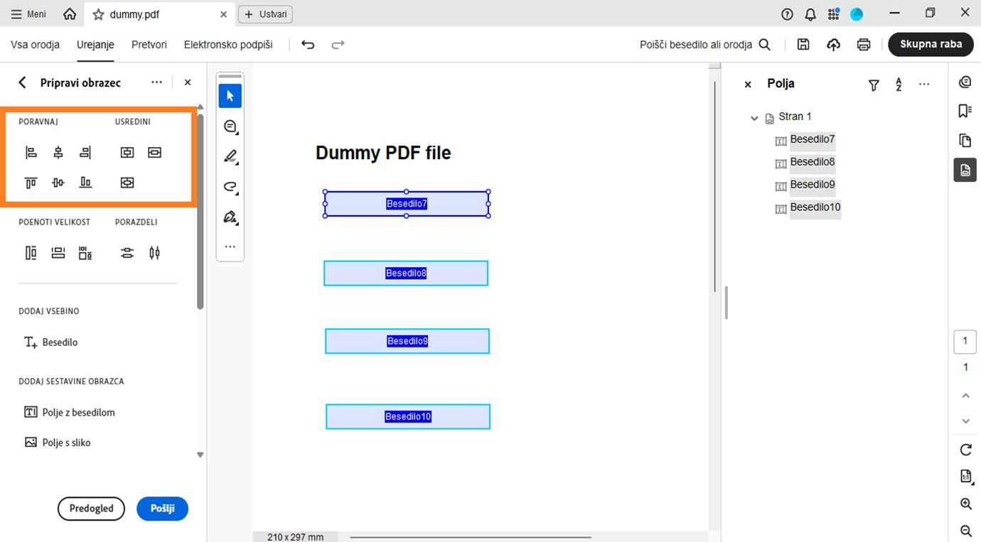 Razdelka Poravnaj in Usredini v podoknu Priprava obrazca prikazujeta različne možnosti poravnave, kot so Poravnaj levo, Poravnaj desno, Poravnaj na vrhu in Poravnaj na dnu.