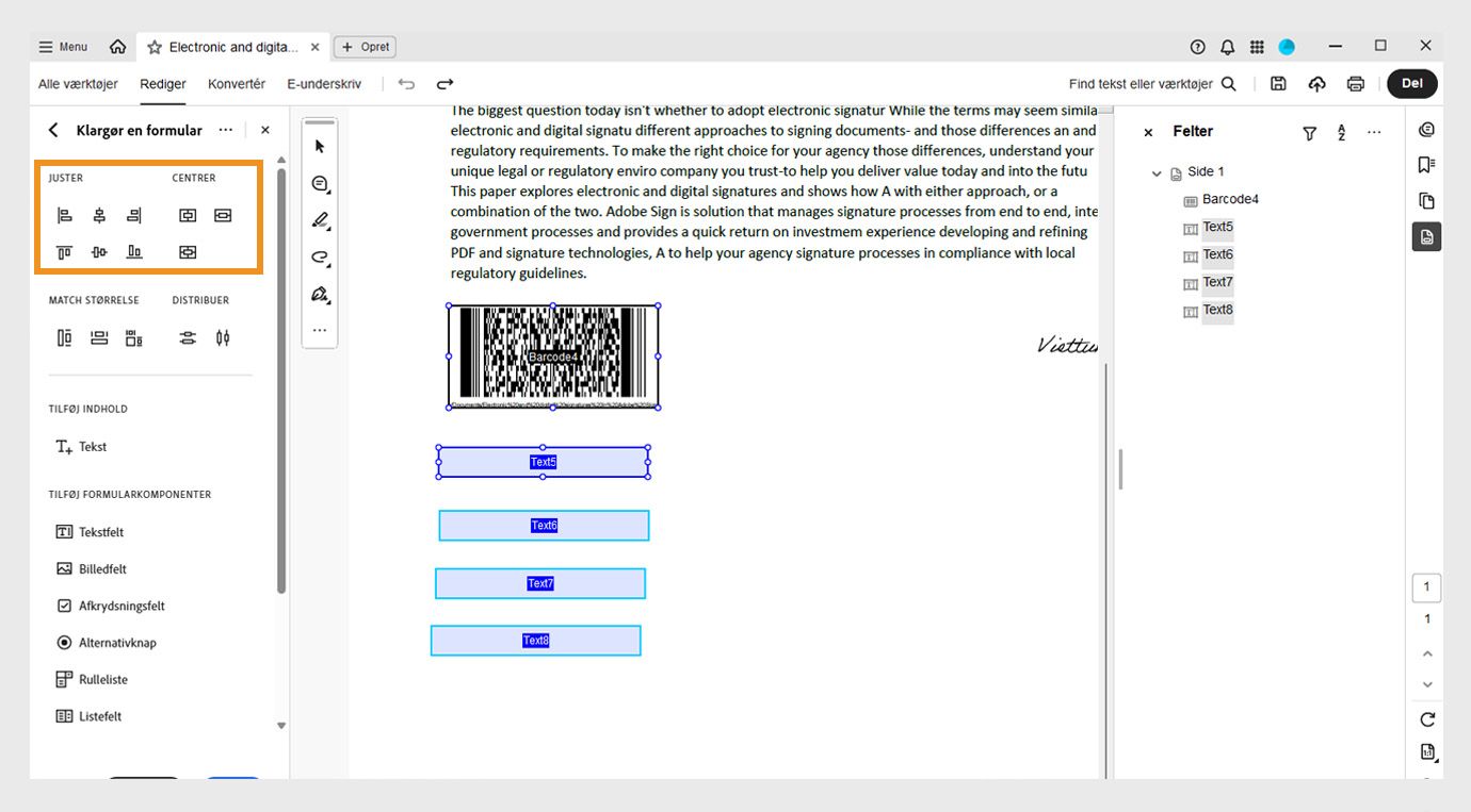 Afsnittet Juster og Centrer under ruden Klargør en formular viser forskellige justeringsindstillinger såsom Venstrejuster, Højrejuster, Topjuster og Bundjuster.