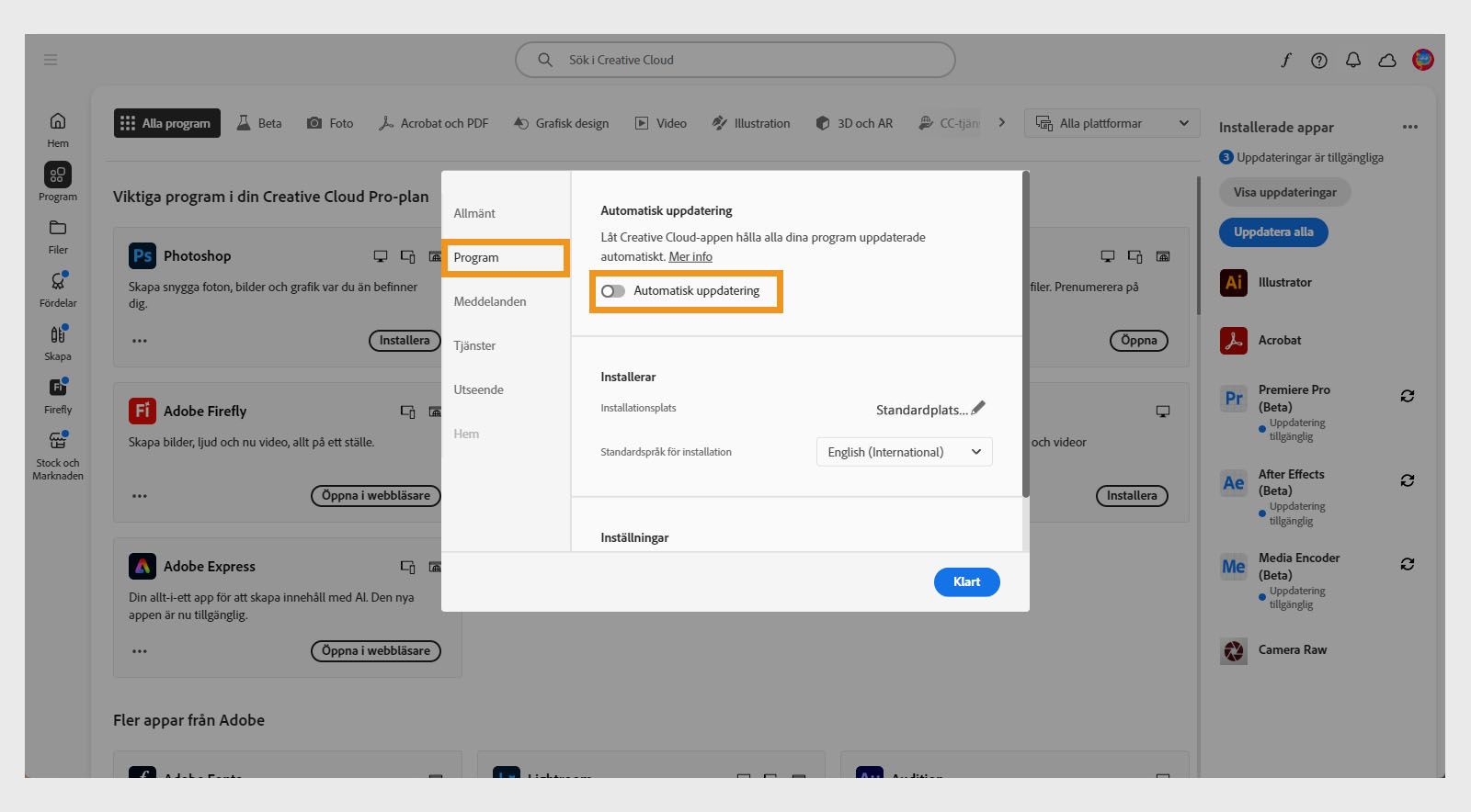 Fliken Appar i fönstret Inställningar ger möjlighet att slå på Automatisk uppdatering för alla appar. När den är påslagen kan du slå på eller av den för enskilda program. 