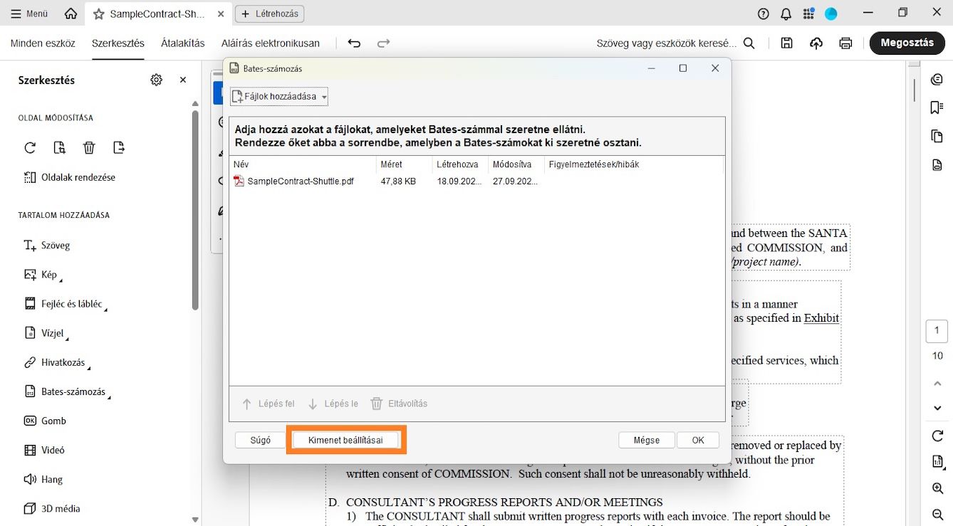 A Bates-számozás párbeszédpanel megjeleníti a Fájlok hozzáadása menüt a Bates-számozáshoz tartozó dokumentumok felvételéhez.A felsorolt fájl megjeleníti a Név, Méret, Létrehozás és Módosítás dátumát, valamint a Figyelmeztetések/hibák részleteit.A Kimeneti beállítások opció ki van emelve.