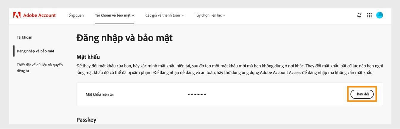 Nút Thay đổi ở phía bên phải màn hình trong phần Mật khẩu cho phép bạn cập nhật mật khẩu Adobe của mình.