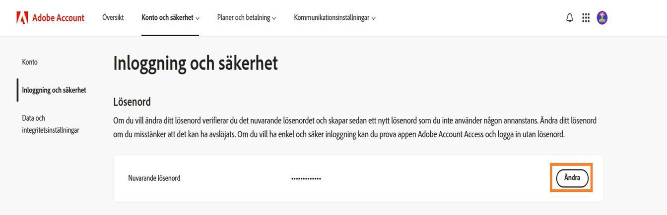 Knappen Ändra, som finns på höger sida av skärmen i lösenordssektionen, låter dig uppdatera ditt Adobe-lösenord.