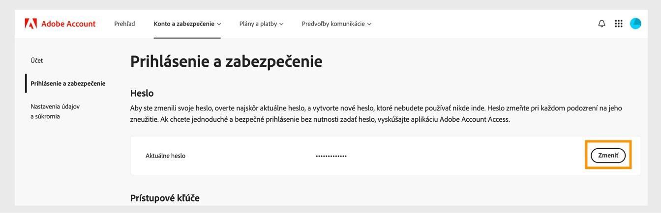Tlačidlo Zmeniť, umiestnené na pravej strane obrazovky v sekcii Heslo, umožňuje aktualizovať vaše heslo Adobe.