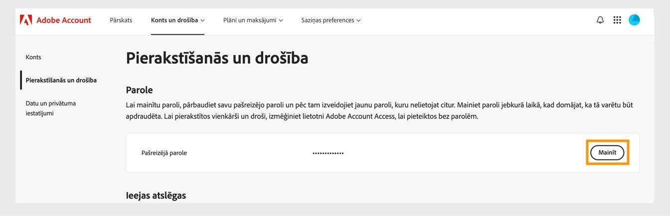 Poga Mainīt, kas atrodas ekrāna labajā pusē sadaļā Parole, ļauj atjaunināt Adobe paroli.