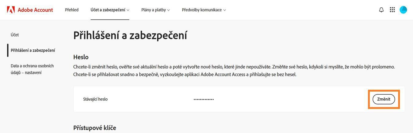Tlačítko Změnit, které se nachází na pravé straně obrazovky v části Heslo, vám umožňuje aktualizovat heslo Adobe.