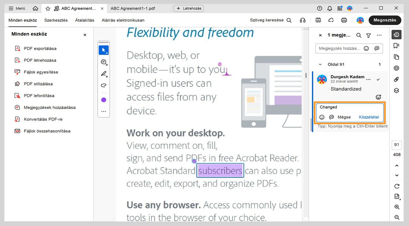 A Megjegyzések panel a kiválasztott megjegyzés alatt egy válaszmezőt jelenít meg, ahová a választ lehet beírni.