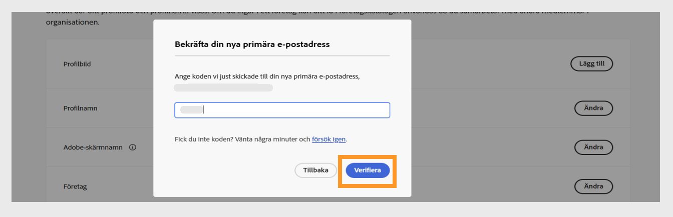 Dialogrutan Bekräfta din e-postadress med ett fält för att ange verifieringskoden och den markerade knappen Verifiera.