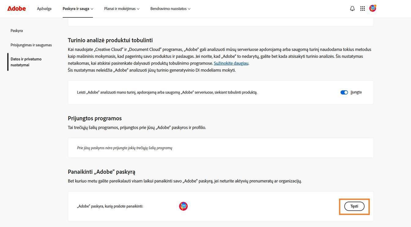 Mygtukas „Tęsti“, esantis jūsų paskyros duomenų dešinėje, skiltyje „Ištrinti „Adobe“ paskyrą“, leidžia visam laikui ištrinti jūsų paskyrą.
