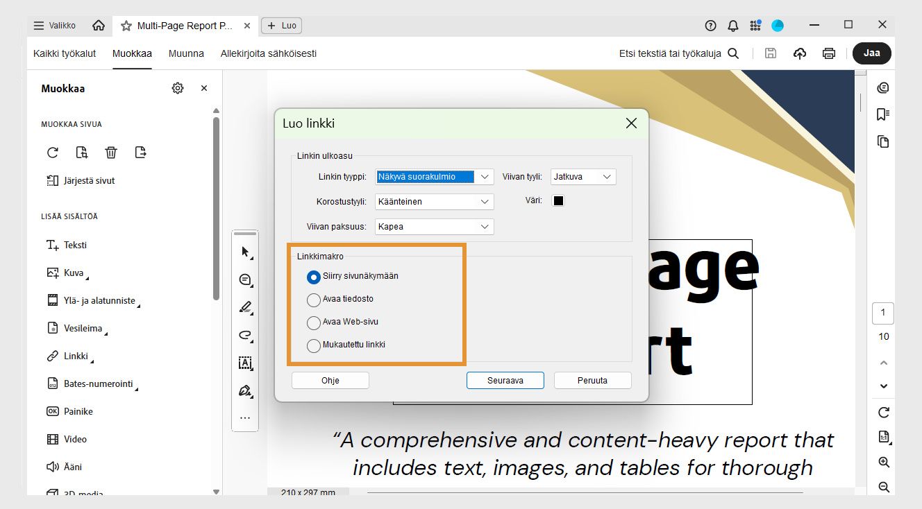 Luo linkki -valintaikkunassa näkyy Linkin ulkoasu- ja Linkin toiminto -asetukset. Linkkitoiminto-asetukset on korostettu haluttujen linkkien lisäämiseksi PDF-tiedostoihin.