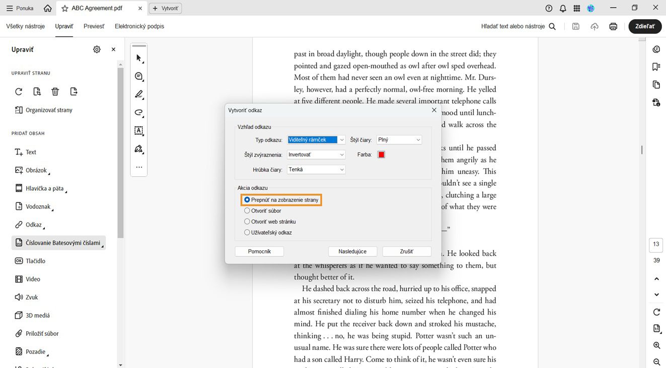 Dialógové okno Vytvoriť prepojenie zobrazuje možnosti Vzhľad prepojenia a Akcia prepojenia.V časti Akcia prepojenia je zvýraznená možnosť Prejsť na zobrazenie stránky, ktorá slúži na nastavenie vzhľadu prepojenia.