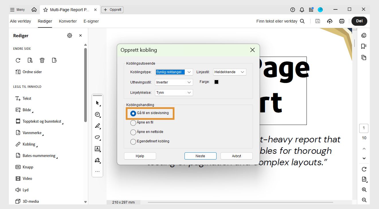 Dialogboksen Opprett kobling viser alternativer for Koblingsutseende og Koblingshandling. Gå til en sidevisning er uthevet under Koblingshandling for å angi utseendet til en kobling.