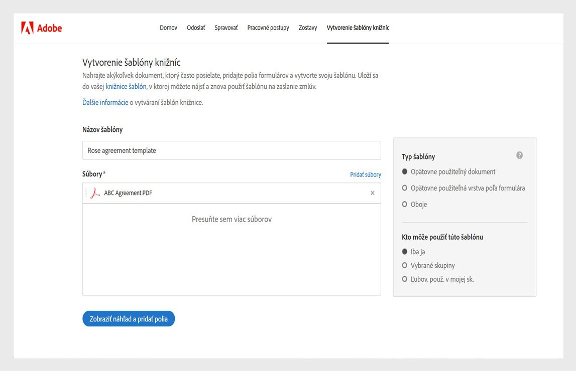 Stránka Vytvoriť šablónu knižnice zobrazuje možnosti, ako na pomenovaťnie šablónuy, pridaťnie súboryov, ktoré sa majú použiť ako šablóny, a vybraťvýber typu šablóny.