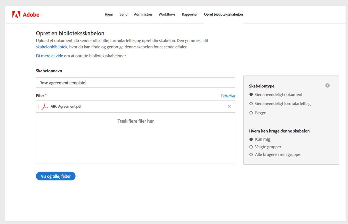 Siden Opret en biblioteksskabelon viser indstillinger til at give skabelonen et navn, tilføje filer, der skal bruges som skabeloner, og vælge skabelontypen.