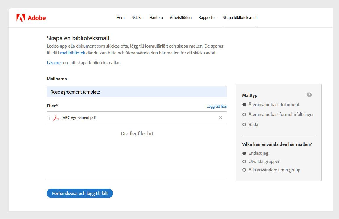 Sidan Skapa en biblioteksmall visar alternativ för att ge mallen ett namn, lägga till filer som ska användas som mallar och välja malltyp.