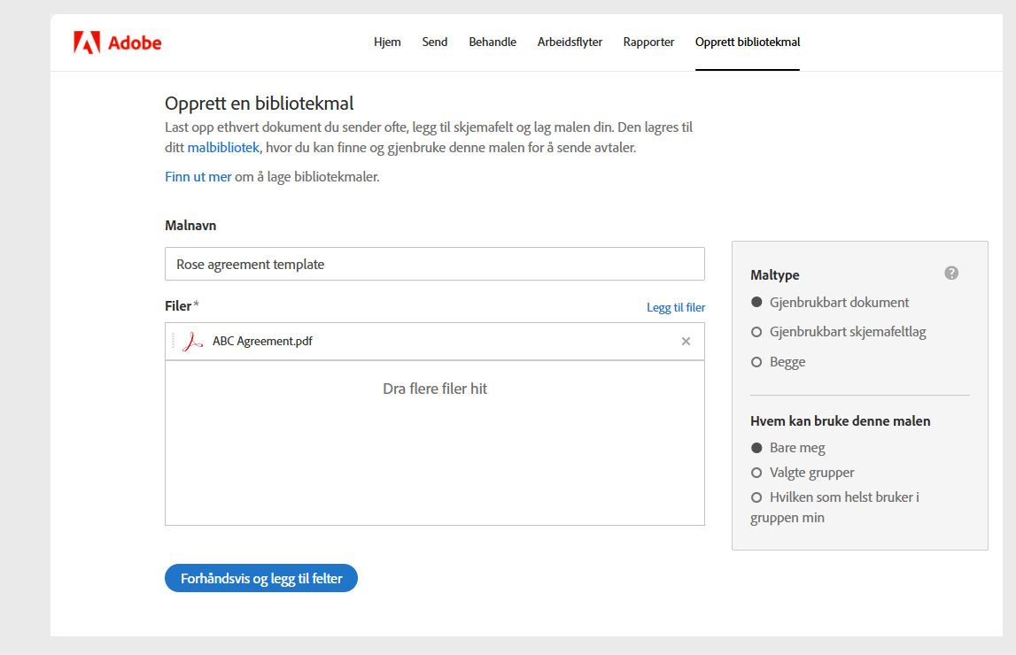 Opprett en biblioteksmal-siden vises, med alternativer for å gi malen et navn, legge til filer som skal brukes som maler, og velge maltype.
