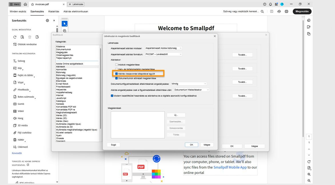 A Létrehozás és megjelenés párbeszédpanel több lehetőséget mutat, amelyek közül az Aláíráskor szakasz olyan opciókat kínál, mint az Okok megjelenítése, az Aláírás visszavonási állapotának belefoglalása és egyebek.
