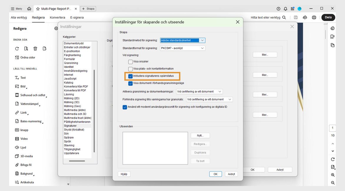 Dialogrutan Skapande och utseende visar flera alternativ där avsnittet Vid signering har alternativ för att Visa orsaker, Inkludera signaturens återkallelsestatus och mer.
