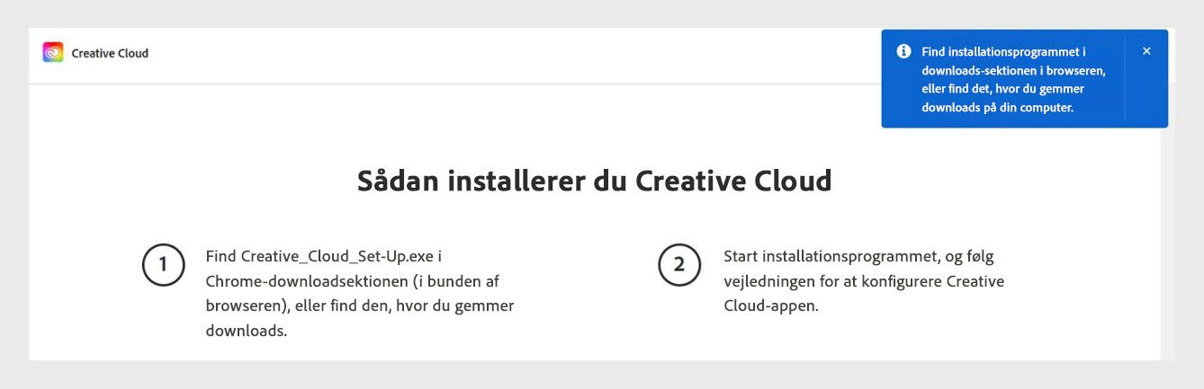 Siden Download af Creative Cloud viser en meddelelse, der beder brugerne om at se sektionen Downloads i deres browser for at finde installationsfilen.