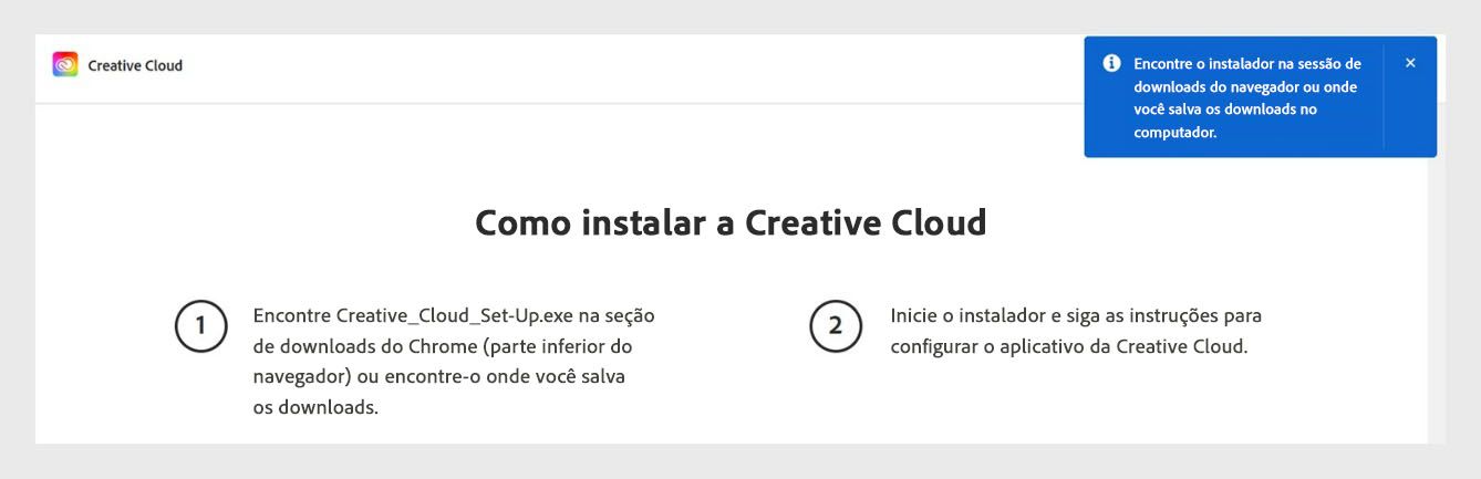 A página de download da Creative Cloud mostra um prompt solicitando que os usuários verifiquem a seção de download do navegador para encontrar o arquivo de instalação.