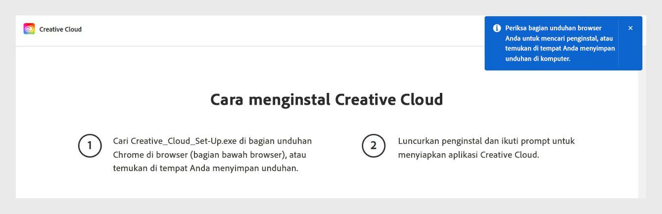 Halaman unduh Creative Cloud menampilkan prompt yang meminta pengguna untuk memeriksa bagian unduhan di browser mereka untuk file penginstal.