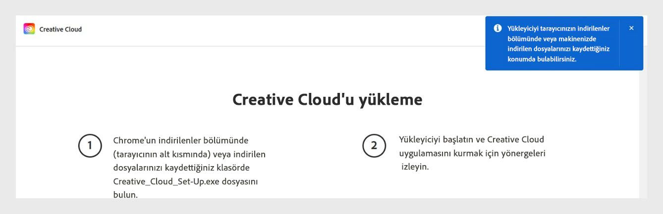 Creative Cloud indirme sayfasında, kullanıcılardan yükleyici dosyası için tarayıcılarının indirme bölümünü kontrol etmelerini isteyen bir istem görüntülenir.