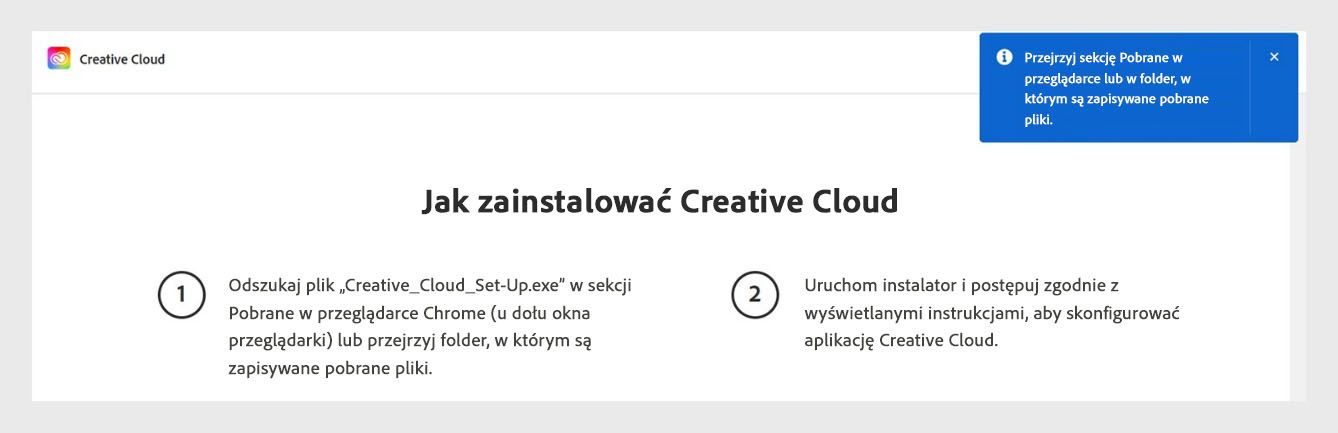 Strona pobierania Creative Cloud wyświetla polecenie proszące użytkowników o sprawdzenie sekcji pobierania w przeglądarce w poszukiwaniu pliku instalatora.