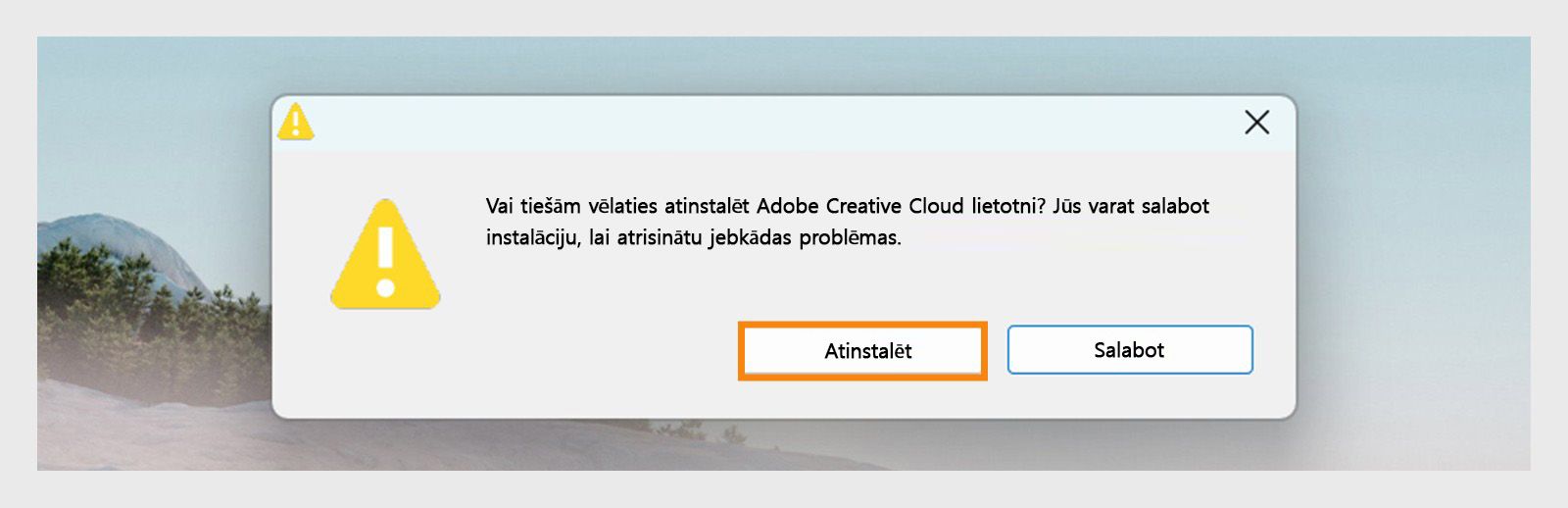 Creative Cloud atinstalētājs parāda apstiprinājuma dialoglodziņu ar opcijām atinstalēt vai labot datora lietotni operētājsistēmā Windows.