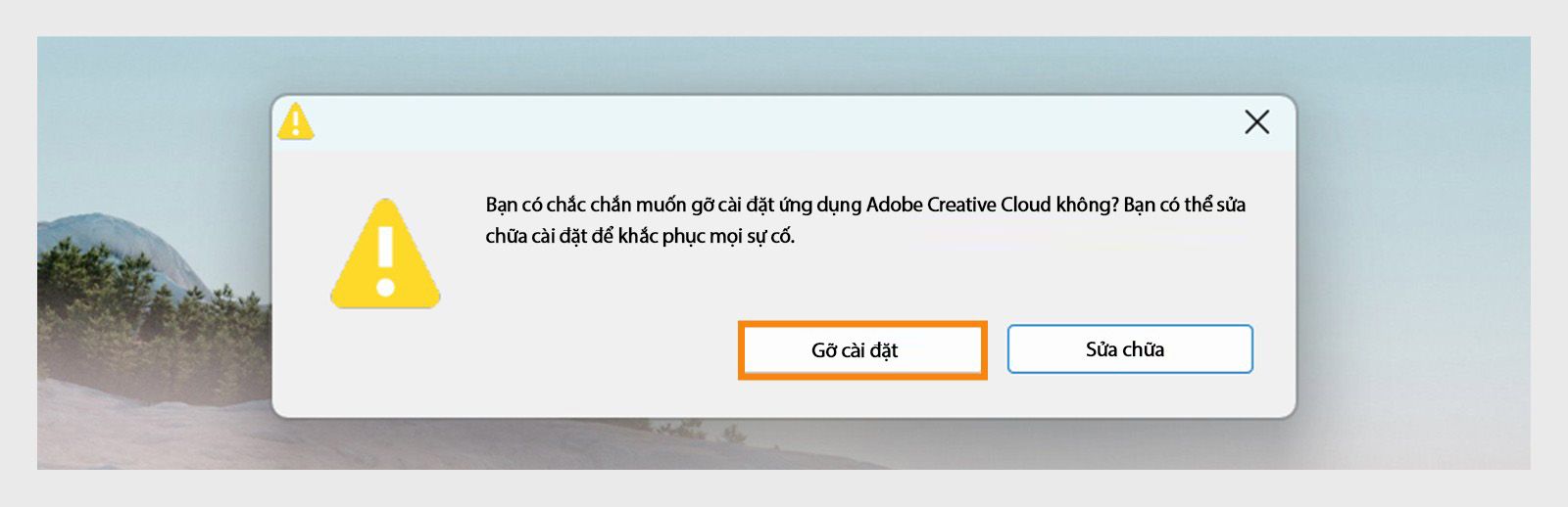 Trình gỡ cài đặt Creative Cloud hiển thị hộp thoại xác nhận với các tùy chọn Gỡ cài đặt hoặc Sửa chữa ứng dụng máy tính trên Windows.