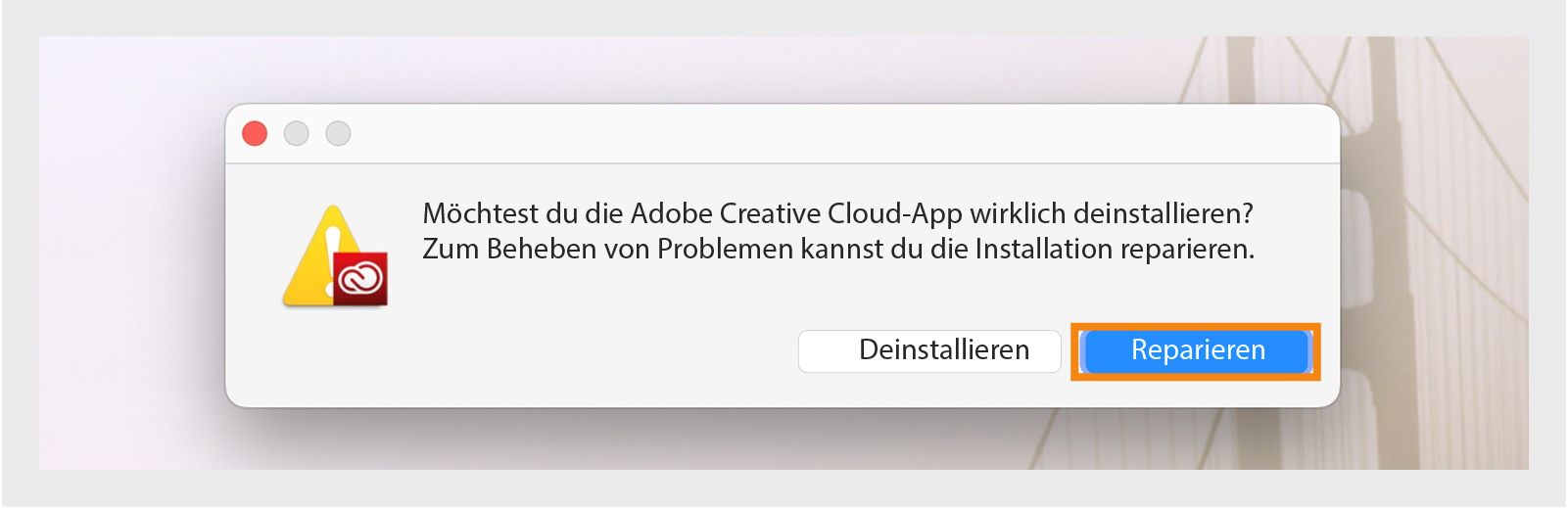 Im Deinstallationsprogramm von Creative Cloud wird ein Bestätigungsdialogfeld mit den Optionen zum Deinstallieren oder Reparieren des Desktop-Programms auf dem Mac angezeigt.