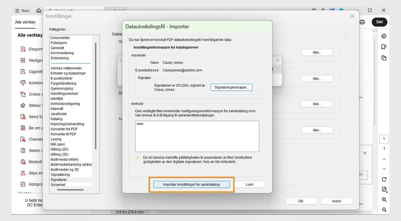 Dialogboksen for datautvekslingsfil – import viser alternativene «Signaturegenskaper» og «Importer søkekatalogens innstillinger» for å kontrollere signaturstatus og importere kataloginnstillinger.