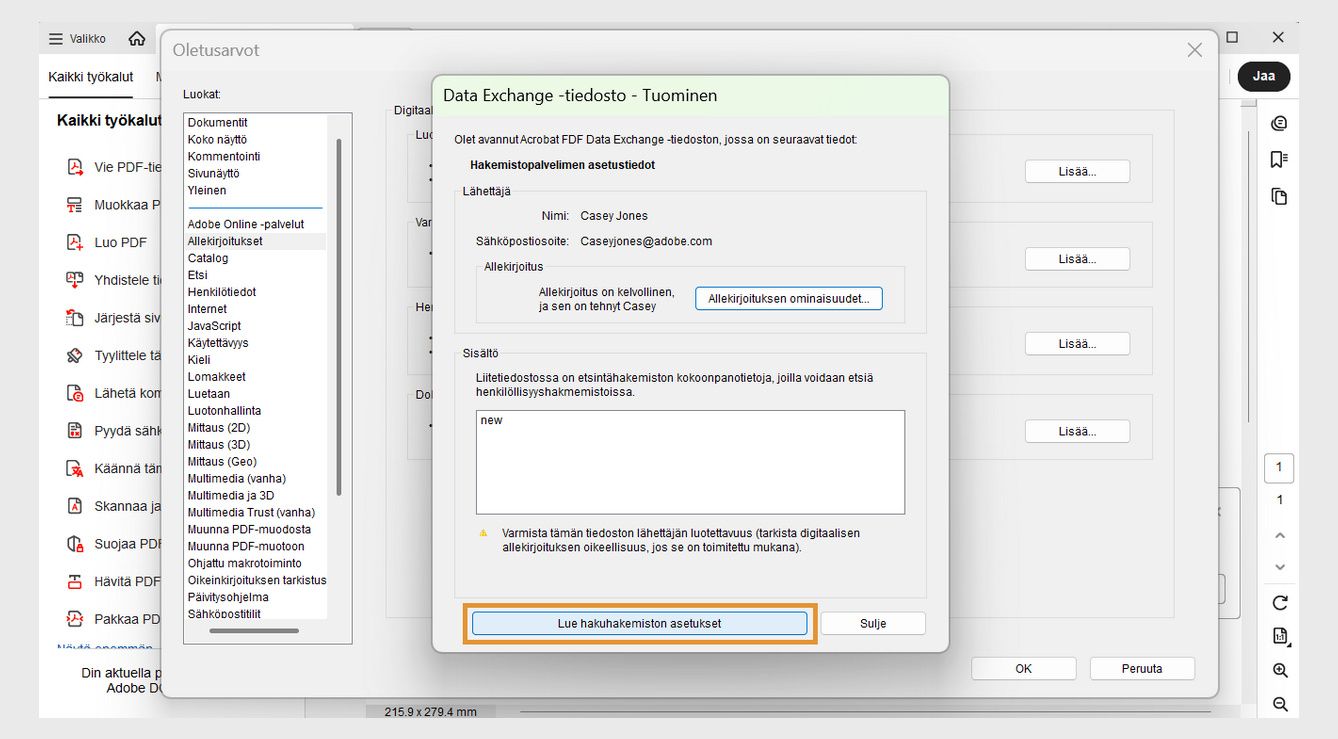 Tiedovaihtotiedosto - Tuo-valintaikkuna näyttää Allekirjoituksen ominaisuudet ja Tuo hakemiston hakuasetukset -vaihtoehdot allekirjoituksen tilan tarkistamiseen ja hakemistoasetusten tuomiseen.