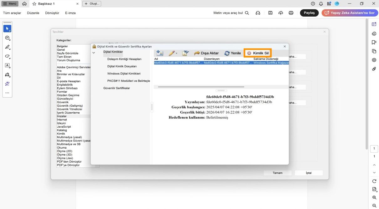 Dijital Kimlik ve Güvenilen Sertifika Ayarları iletişim kutusu, seçili bir dijital kimliği ve vurgulanmış Kimliği Kaldır seçeneğini gösterir.