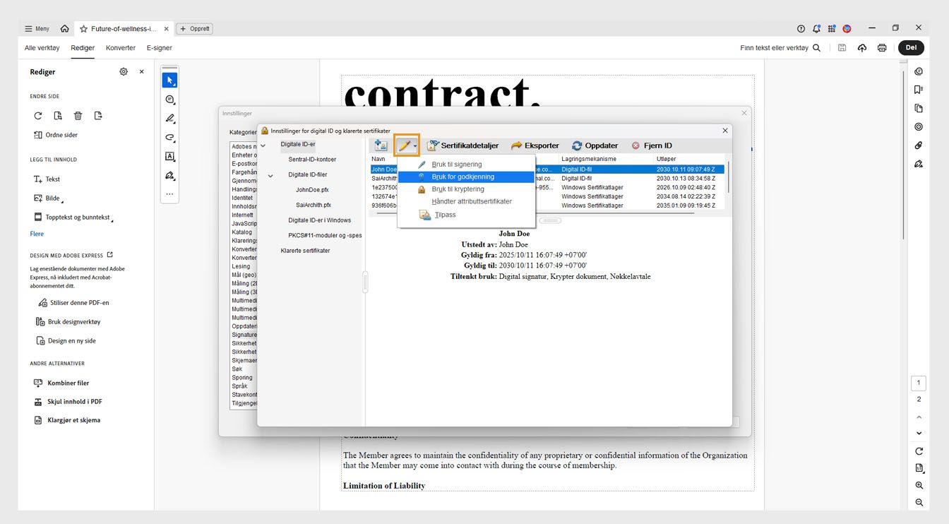 Dialogboksen for innstillinger for digital ID og klarerte sertifikater viser menyen «Bruksalternativer», som inkluderer alternativer som «Bruk for signering», «Bruk for sertifisering», «Bruk for kryptering» og mer.
