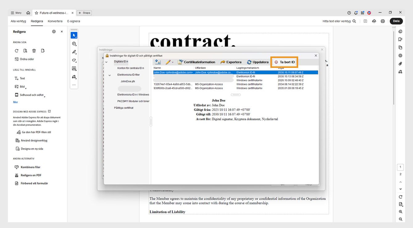Dialogrutan för inställningar för digitalt ID och betrodda certifikat visar ett markerat digitalt ID och alternativet Ta bort ID markerat.