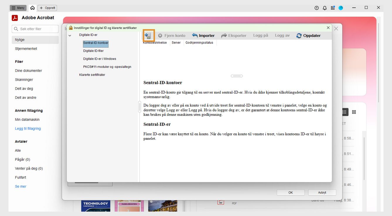 Dialogboksen for innstillinger for digital ID og klarerte sertifikater viser alternativet Legg til ID sammen med Import og Oppdater under delen Kontoer for sentral ID.