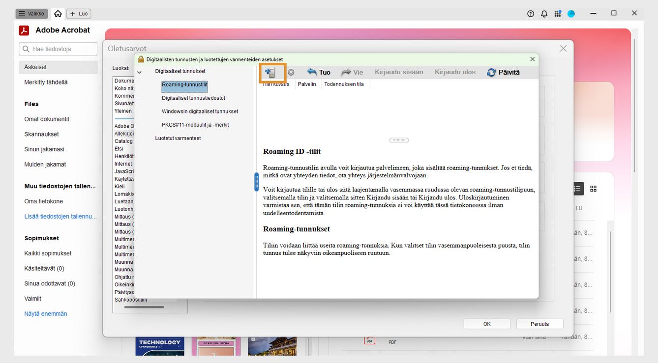 Digitaalisen tunnuksen ja luotetun varmenteen asetukset -valintaikkunassa näkyy Lisää tunnus -vaihtoehto sekä kohdat Tuo ja Päivitä Roaming-tunnustilit-osiossa.