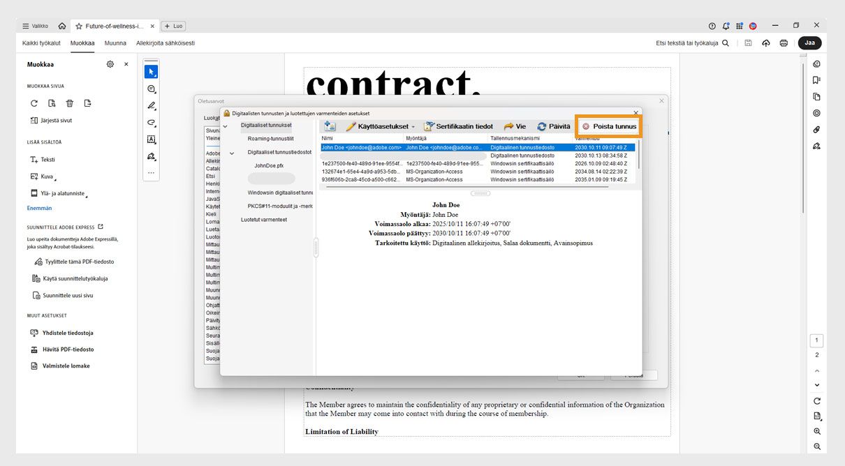 Digitaalisen tunnuksen ja luotetun varmenteen asetuksien valintaikkunassa näkyy valittu digitaalinen tunnus ja korostettu Poista tunnus -vaihtoehto.